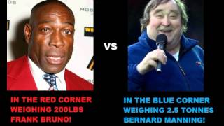 Frank Bruno VS Bernard Manning - COMEDY