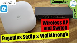 Engenius 8 Port POE switch and Access Point Full Walkthrough and Setup