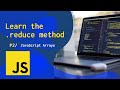 JavaScript Tutorial on Array Methods Part 2: Easy Array Reduce | JavaScript Tutorial For BEGINNERS!