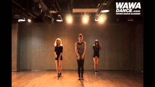 WAWA DANCE ACADEMY SPECIAL LEE HYORI BAD GIRLS DANCE STEP