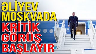 SON DƏQİQƏ! Əliyev Moskvada- Putinlə kritik görüş başlayır- Gündəm Masada - Media Turk TV