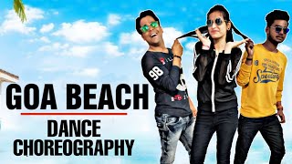 Goa Beach | Tony Kakkar & Neha Kakkar | Dance Choreography | The Fly Dance Academy
