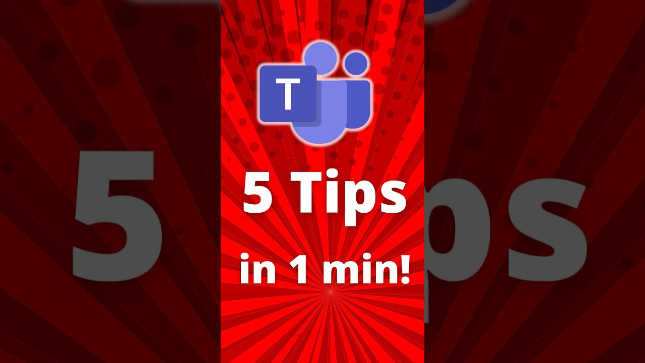 5 Microsoft Teams Tips in 1 Min! #Shorts