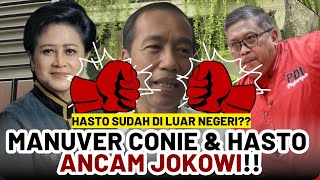 CONNIE DAN HASTO ANCAM JOKOWI!! HASTO SUDAH DI LUAR NEGERI?!?