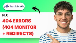 How to Fix 404 Errors Using Rank Math (404 Monitor + Redirects) [2026 Full Guide]