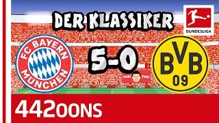 FC Bayern München vs. Borussia Dortmund | 5-0 | Der Klassiker - Highlights Powered by 442oons