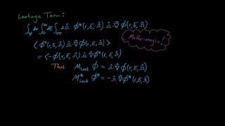 NE560 - Lecture 3: The Adjoint Boltzmann Transport Equation