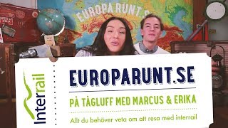 Vi startar Youtubekanal! - Interrail | Europarunt.se