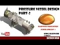 Pressure vessel design part-2 Elliptical head design as per asme div-1