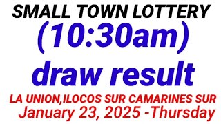 STL - LA UNION,ILOCOS SUR CAMARINES SUR 1ST DRAW RESULT (10:30AM DRAW) January 23, 2025