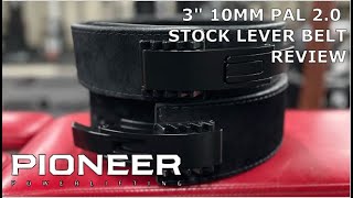 Pioneer 3” 10mm PAL 2.0 Lever Belt Review