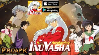 Inuyasha: Awakening Gameplay Android / iOS