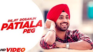 Patiala Peg - Diljit Dosanjh (HD Video) | Diljott | Latest Punjabi Song 2023 | New Punjabi Song 2023