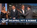 Leonardo DiCaprio Brad Pitt amp Margot Robbie Interrupt Kimmel Monologue Leonardo DiCaprio Brad Pitt amp Margot Robbie Interrupt Kimmel Monologue