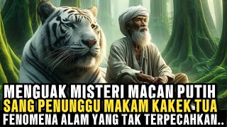 KISAH NYATA!! MENCENGANGKAN KAKEK TUA HIDUP BERSAMA MACAN PUTIH DAN PADA AHIRNYA