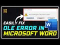 How Do I Fix OLE Error In Microsoft Word? (Step-by-Step Guide)