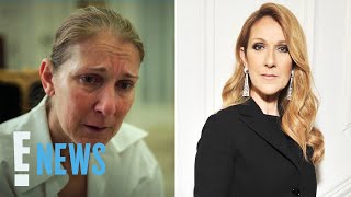Céline Dion Shares that Stiff Person Syndrome ALMOST Killed Her | E! News