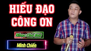 Nhạc Đời l Hiếu Đạo Công Ơn - Minh Chiến l Từ Ngày Sinh Ra Mang Ơn Mẹ Cha Nhiều l Danh Tuấn Trung