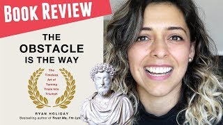 The Obstacle is the Way (Book Review and Excerpt)