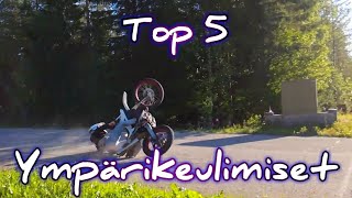 Top 5 ympärikeulimista!