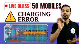 DAY 1:5G MOBILE CHARGING ERROR (LIVE PRACTICAL) | MOBILE REPAIRING COURSE | CHARGING ERROR SOLUTION