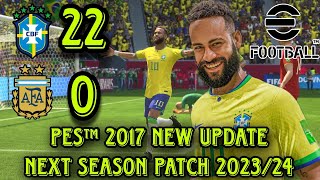 PES™ 2017 PC BRAZIL VS ARGENTINA | eFOOTBALL™ 2017 NEXT SEASON PATCH 2023/2024