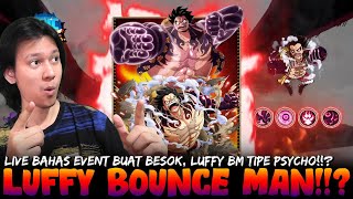 Bahas Event Luffy BM!!? - Epic Treasure