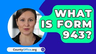 What Is Form 943? - CountyOffice.org