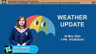Public Weather Forecast issued at 4PM | May 30, 2024 - Thursday