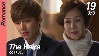 [CC/FULL] The Heirs EP19 (3/3) | 상속자들