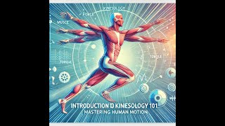 Kinesiology 101 Introduction to Human Motion lesson1 force