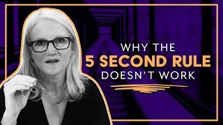 Why The 5 Second Rule Doesn't Work | Mel Robbins