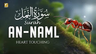 Surah An Naml (سورۃالنمل) Relaxing Heart Touching Marvelous VOICE | Zikrullah TV