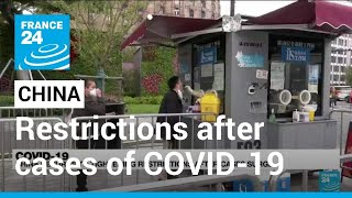 China returns to tightening restrictions after cases of COVID-19 surge • FRANCE 24 English