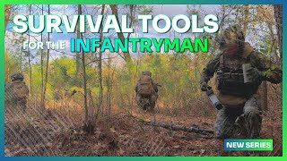 Practical Survival Tools for the INFANTRYMAN | SERE