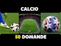 Calcio Quiz 2