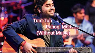 Rahogi Meri-Love Aaj Kal 2 | Studio Version Recording without Music | Arijit Singh | Pritam