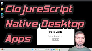 Build a ClojureScript native desktop app in 5 minutes