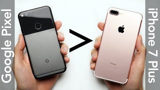 25 Reasons Why Google Pixel XL Is Better Than iPhone 7 Plus