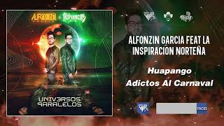 Alfonzin Garcia Feat La Inspiración Norteña | Huapango Adictos Al Carnaval | 2023