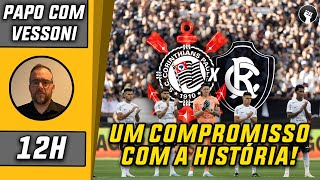 Corinthians recebe o Remo na Neo Química Arena | Muita coisa em jogo! | Papo com Vessoni