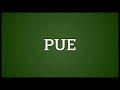 pue meaning