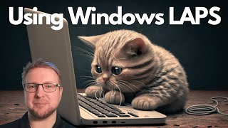 Using Windows Local Admin Password Solution (Windows LAPS)