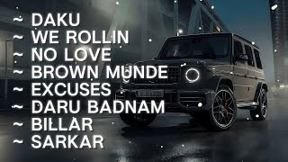 Non Stop Gangster songs | #daku #werollin #nolove #brownmunde #excuse #shubh #viral #lofisongs