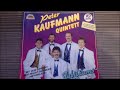 Peter Kaufmann Quintett    Eine Träne Geht Auf Reisen