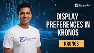 Mastering Display Preferences in Kronos | Access Profiles, Custom Fields & Exceptions