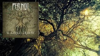 Perunwit - W Kręgu Dębów