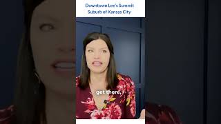 Lee's Summit MO - A Great Suburb Of Kansas City With A Revitalized Downtown!