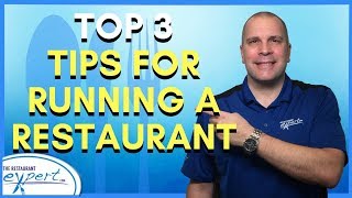 Restaurant Management Tip - Top 3 Tips for Running a Restaurant #restaurantsystems