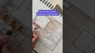 quick marker rendering wood floors | interior design student